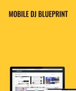 Mobile DJ Blueprint - Phil Morse & Steve Canueto
