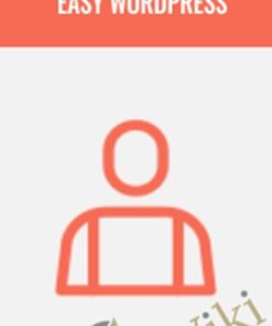 Easy WordPress - Moni Arora