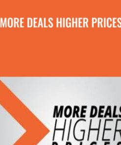 More Deals Higher Prices - Brent Weaver & Jonathan Hinshaw