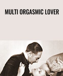 Multi Orgasmic Lover - Jim Benson