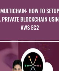 MultiChain: How To Setup A Private Blockchain Using AWS EC2 - Toshendra Sharma