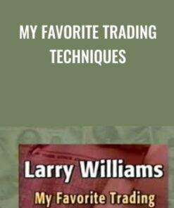 My Favorite Trading Techniques - Larry Williams