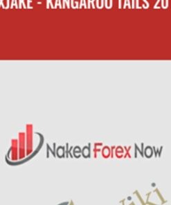 fxjake - Kangaroo Tails 2018 - Naked Forex Now