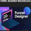 Funnel Designer MasterClass - Neel Sarode