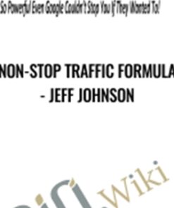 Non-Stop Traffic Formula - Jeff Johnson