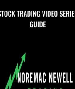Stock Trading Video Series Guide – Noremac Newell Trading
