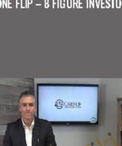 ONE Flip – 8 Figure Investor