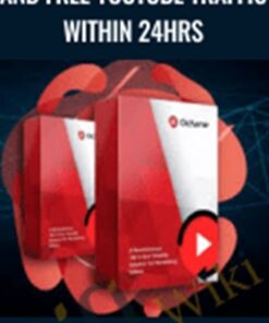 Cash In From Video Marketing and FREE YouTube Traffic Within 24hrs - Octane + OTOs
