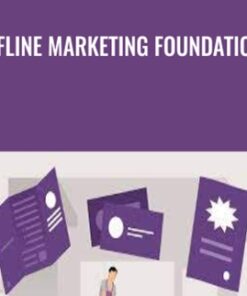 Offline Marketing Foundations - Brad Batesole