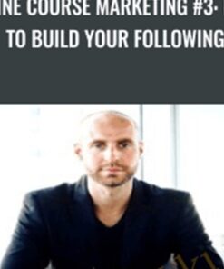 Online Course Marketing #3: How To Build Your Following - Joe Parys
