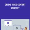Online Video Content Strategy - Roberto Blake