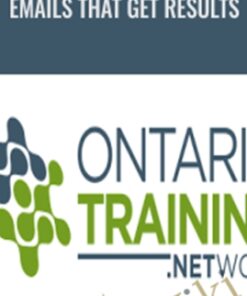 Emails That Get Results - Ontario Training Network