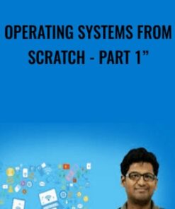 Operating Systems From Scratch - Part 1" - Vignesh Sekar