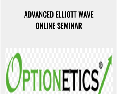 Advanced Elliott Wave Online Seminar – Optionetics
