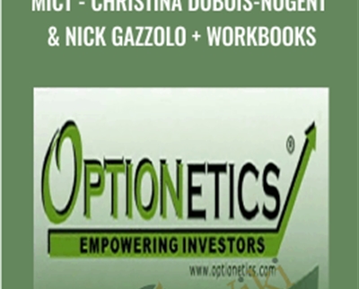 MICT - Christina DuBois-Nugent & Nick Gazzolo + Workbooks - Optionetics