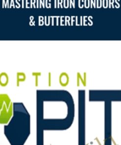 Mastering Iron Condors & Butterflies – Optionpit