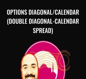 Options Diagonal/calendar (double Diagonal-calendar Spread) – Okan YORGANCI