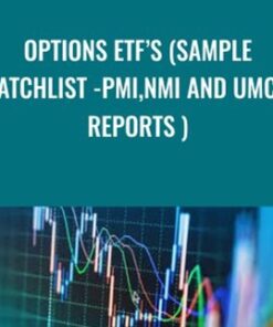 Options Etf’s (Sample Watchlist -pmi,nmi And Umcsi Reports )