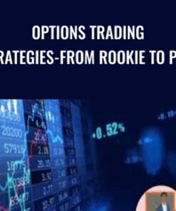 Options Trading Strategies-from Rookie to Pro - Partha Deshpande