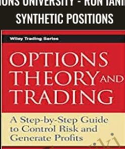 Options University - Ron Ianieri - Synthetic Positions