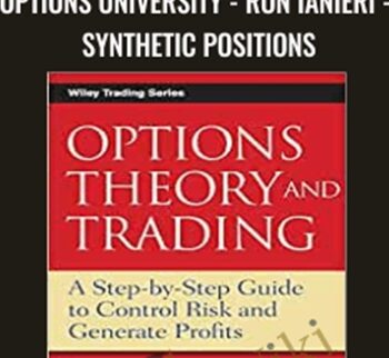 Options University - Ron Ianieri - Synthetic Positions