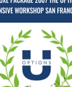 Deluxe Package 2007 The Options Intensive Workshop San Francisco - Options University