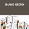 Orgasmic Addiction - Gabrielle Moore