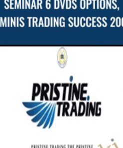 Seminar 6 DVDs OPTIONS, E-MINIS Trading Success 2009 - PRISTINE