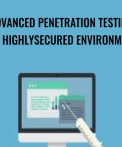 Advanced Penetration Testing for HighlySecured Environments - Packt Publishing
