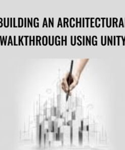 Building an Architectural Walkthrough Using Unity - Packt Publishing