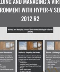 Building and Managing a Virtual Environment with Hyper-V Server 2012 R2 - Packt Publishing