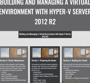 Building and Managing a Virtual Environment with Hyper-V Server 2012 R2 - Packt Publishing
