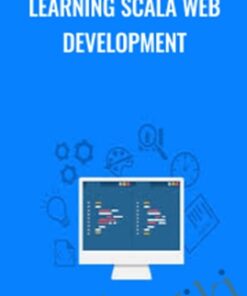 Learning Scala Web Development - Packt Publishing
