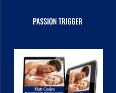Passion Trigger - Matt Cook