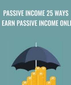 Passive Income 25 Ways to Earn Passive Income Online