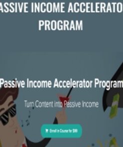 Passive Income Accelerator Program - Bryan Guerra