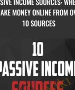 Passive Income Sources: Where I Make Money Online From Over 10 Sources - John Shea