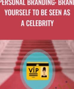 Personal branding: brand yourself to be seen as a celebrity - Alex Genadinik