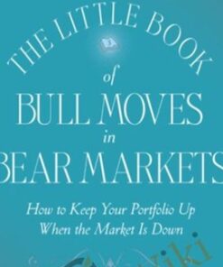The Little Book Of Bull Moves In Bear Markets – Peter Schiff