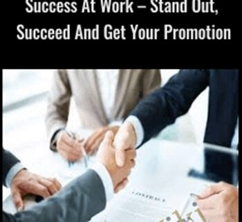 Success At Work – Stand Out, Succeed And Get Your Promotion – Philip Hofmacher
