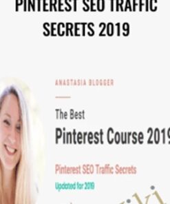 Pinterest SEO Traffic Secrets 2019 - Anastasia Blogger
