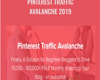 Pinterest Traffic Avalanche 2019 - Alex Nerney & Lauren McManus