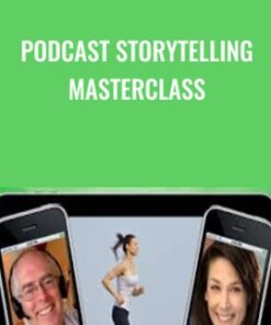 Podcast Storytelling Masterclass - Scott Paton
