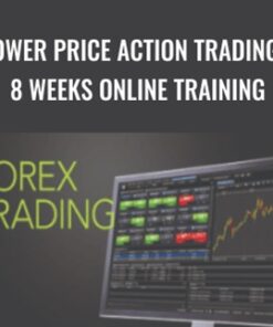 Power Price Action Trading – 8 Weeks Online Training