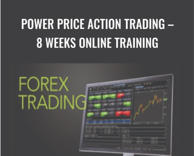 Power Price Action Trading – 8 Weeks Online Training