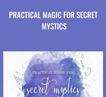 Practical Magic For Secret Mystics – Katherine North