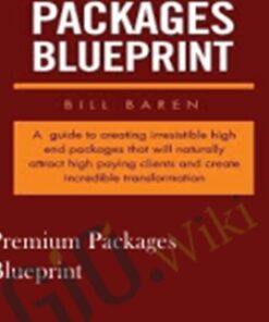 Premium Packages Blueprint - Bill Baren