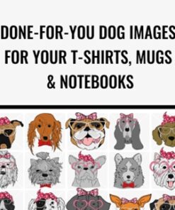 Print Bubble Doggy - Done-For-You Dog Images For Your T-shirts, Mugs & Notebooks - Kristie Chiles