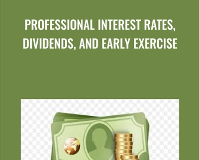 Professional Interest rates, Dividends, and Early Exercise