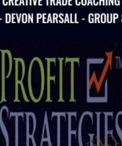 Creative Trade Coaching - Devon Pearsall - Group 8 - Profit Strategies